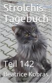 Strolchis Tagebuch - Teil 142 (eBook, ePUB)