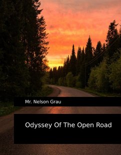 Odyssey Of The Open Road (eBook, ePUB) - H. Grau, Nelson