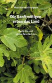 Die Sanftmütigen erben das Land (eBook, ePUB)