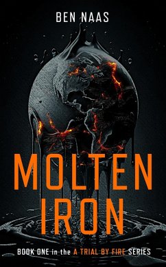 Cover Molten Iron (A Trial by Fire, #1) (eBook, ePUB)