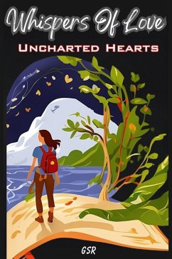 Cover Whispers of Love: Uncharted Hearts (eBook, ePUB)