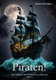 Piraten! Von Eroberern und Abenteurern zu hoher See Band 2 (eBook, ePUB)