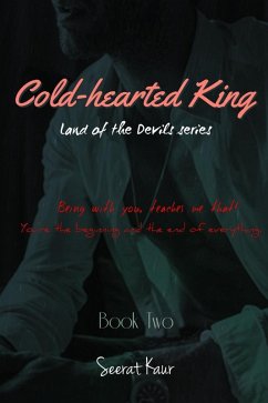 Cold-Hearted King (Land of the Devils, #2) (eBook, ePUB) - Kaur, Seerat