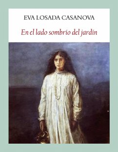 En el lado sombrío del jardín (eBook, ePUB) - Losada Casanova, Eva