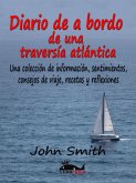 Diario de a bordo de una travesía atlántica (eBook, ePUB) Diario de a bordo de una travesía atlántica (eBook, ePUB)
