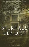 Spukhaus der Lust (eBook, ePUB)