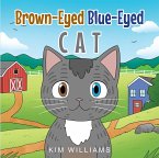 Brown-Eyed Blue-Eyed Cat (eBook, ePUB)