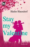 Stay My Valentine (eBook, ePUB)