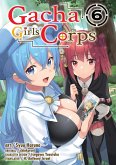 Gacha Girls Corps 6 (Gacha Girls Corps (manga), #6) (eBook, ePUB) Gacha Girls Corps 6 (Gacha Girls Corps (manga), #6) (eBook, ePUB)