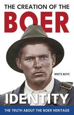 The Creation of the Boer Identity (eBook, ePUB) - Buys, Wiets