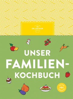 Unser Familienkochbuch (eBook, ePUB) - Oetker Verlag