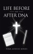 Life Before and After DNA (eBook, ePUB) - Bild 1