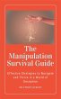 The Manipulation Survival Guide:... - Bild 1
