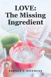 LOVE: The Missing Ingredient (eBook,... - Bild 1