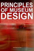 Principles of Museum Design: A Guide to Museum Design Requirements and Process (eBook, ePUB)