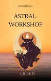 Astral Workshop (eBook, ePUB)
