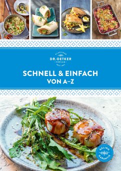 Schnell & einfach von A–Z (eBook, ePUB) - Dr. Oetker Verlag