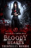 Bloody Hearts (The Fury of a Vampire Witch, #7) (eBook, ePUB)