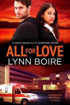 All for Love (The Safe Haven Series, #1) (eBook, ePUB) - Boire, Lynn