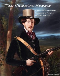 The Vampire Hunter (Primal Skies: An Urban Romp in the Vampire Midwest, #16) (eBook, ePUB) - Smeltzer, Kim