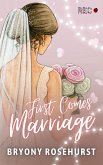 First Comes Marriage (eBook, ePUB) First Comes Marriage (eBook, ePUB)