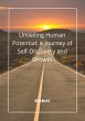 Unveiling Human Potential: A Journey of... - Bild 1