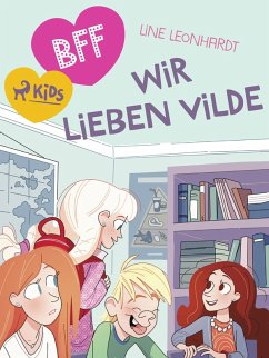 BFF - Wir lieben Vilde (eBook, ePUB) - Leonhardt, Line