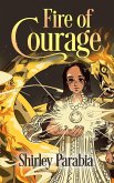 Fire of Courage (eBook, ePUB)