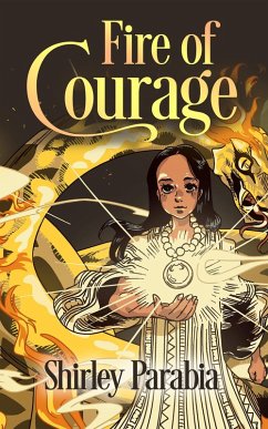 Fire of Courage (eBook, ePUB) - Siaton, Shirley