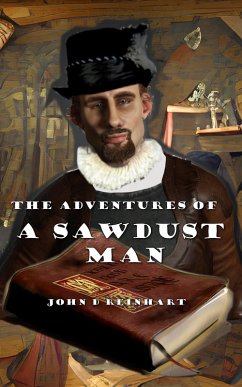 Cover The Adventures of a Sawdust Man (eBook, ePUB)