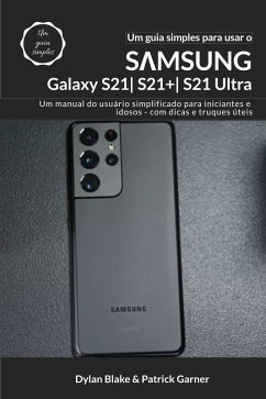 Cover Um guia simples para usar o Samsung Galaxy S21, S21 Plus e S21 Ultra (eBook, ePUB)