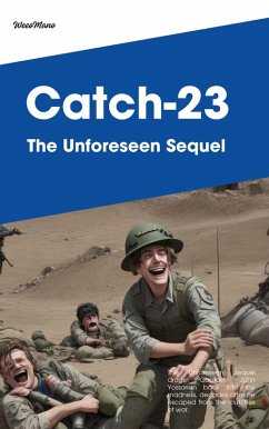 Catch-23: The Unforeseen Sequel (eBook, ePUB) - weeoMano