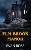 Elm Brook Manor (eBook, ePUB)