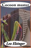 Cocoon Master (eBook, ePUB) Cocoon Master (eBook, ePUB)