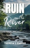 Ruin on the River: An Alex Paige Cozy Travel Mystery Book 4 (Alex Paige Travel Mysteries, #4) (eBook, ePUB)