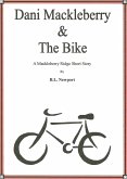 Dani Mackleberry & The Bike (Mackleberry Ridge, #2) (eBook, ePUB)