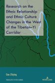 Research on the Ethnic Relationship and Ethnic Culture Changes in the West of the Tibetan-Yi Corridor (eBook, ePUB)