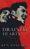 Drained Hearts: A Vampire's Quest for Love (eBook, ePUB)