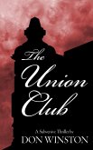 The Union Club: A Subversive Thriller (eBook, ePUB) The Union Club: A Subversive Thriller (eBook, ePUB)