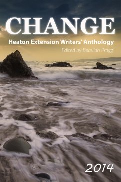 Cover Change: 2014 (Heaton Extension Writers Anthology) (eBook, ePUB)