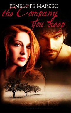 The Company You Keep (eBook, ePUB) - Marzec, Penelope