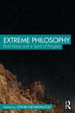 Extreme Philosophy (eBook, ePUB)
