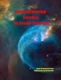 Astrology Unveiled Decoding the cosmic symphony (eBook, ePUB)