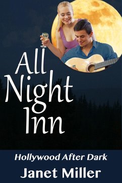 All Night Inn (Hollywood After Dark, #1) (eBook, ePUB) - Miller, Janet