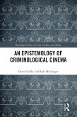 An Epistemology of Criminological Cinema (eBook, ePUB)