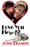 Love You More (eBook, ePUB) Love You More (eBook, ePUB)