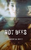 Not Bees (eBook, ePUB) Not Bees (eBook, ePUB)