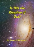 Is This the Kingdom of God? (eBook, ePUB) Is This the Kingdom of God? (eBook, ePUB)