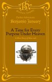 A Time For Every Purpose Under Heaven (eBook, ePUB)