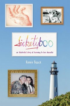 Ticketyboo - An Illustrated Story of Learning to Love Dementia (eBook, ePUB) - Brack, Renée